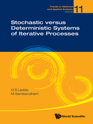 cover image of Stochastic Versus Deterministic Systems of Iterative Processes